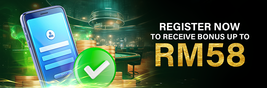 Register Now To Receive Bonus Up To 58 MYR