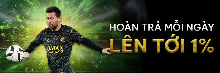 Hoàn trả mỗi ngày tới 1%